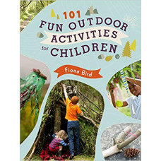 101 Fun Outdoor Activities for Children